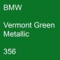 Preview: BMW, Vermont Green Metallic, 356.